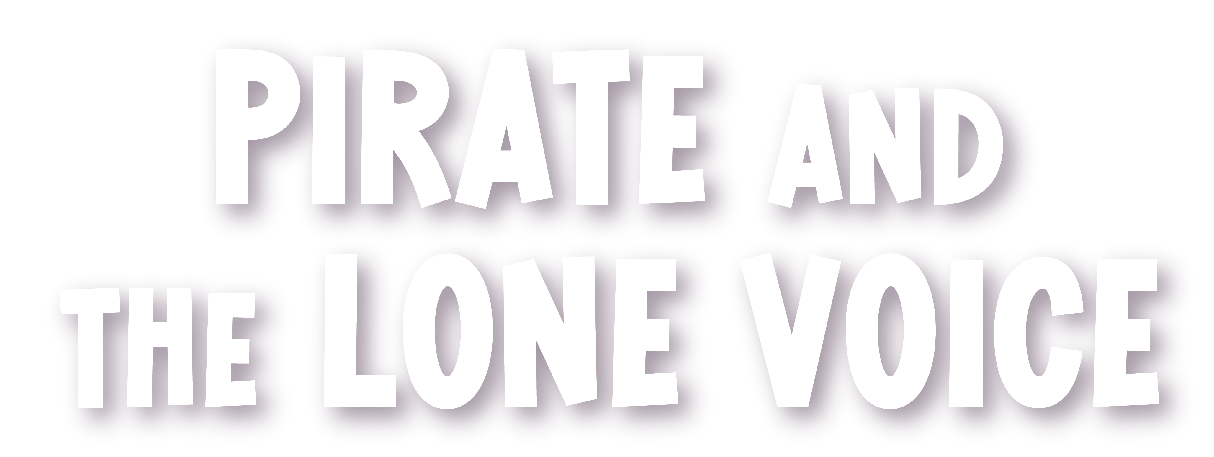 Pirate and the Lone Voice_Title